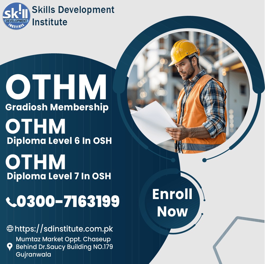 Read more about the article OTHM Level 6 & 7 OSH Diploma Best in GRW Pakistan 2026
