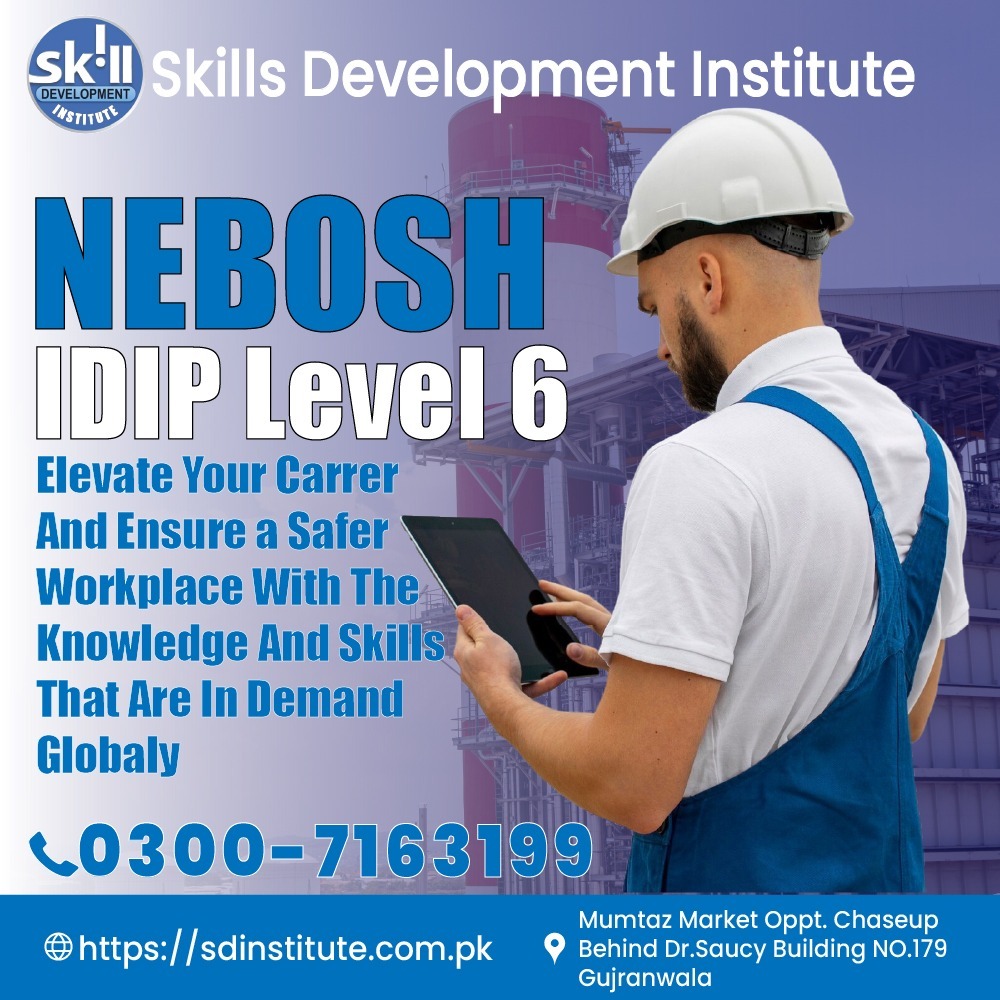 You are currently viewing NEBOSH IDIP Level 6 in Gujranwala Best Institute 2026