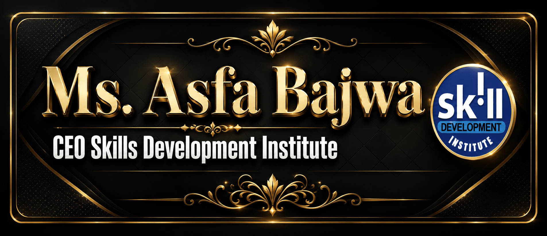 Ms. Asfa Bajwa CEO Skills Development Institute Gujranwala royal professional banner