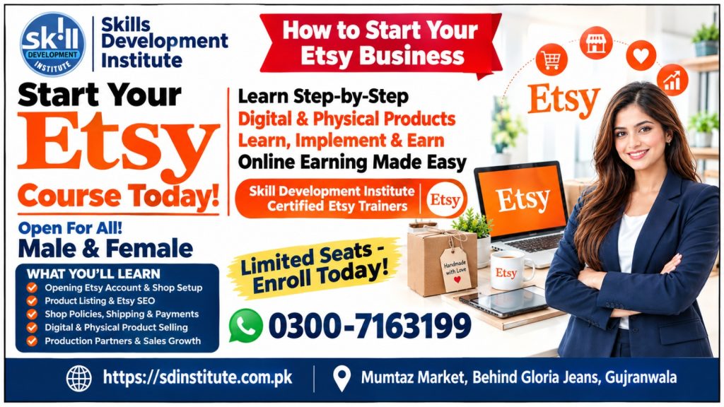Etsy course in Gujranwala at SD Institute for digital and physical product selling.